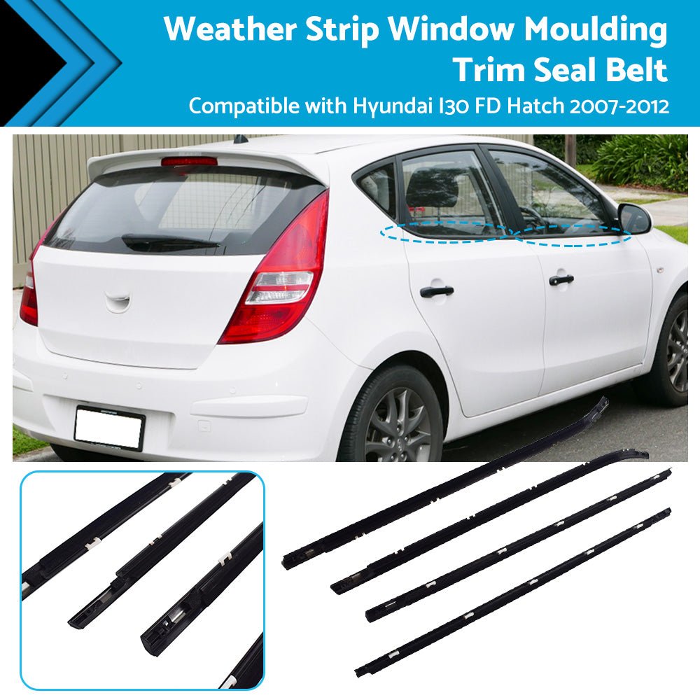 4pcs Weather Strip Window Moulding Trim Seal Belt for Hyundai I30 FD Hatch 07 - 12 - Frazy's Auto Parts