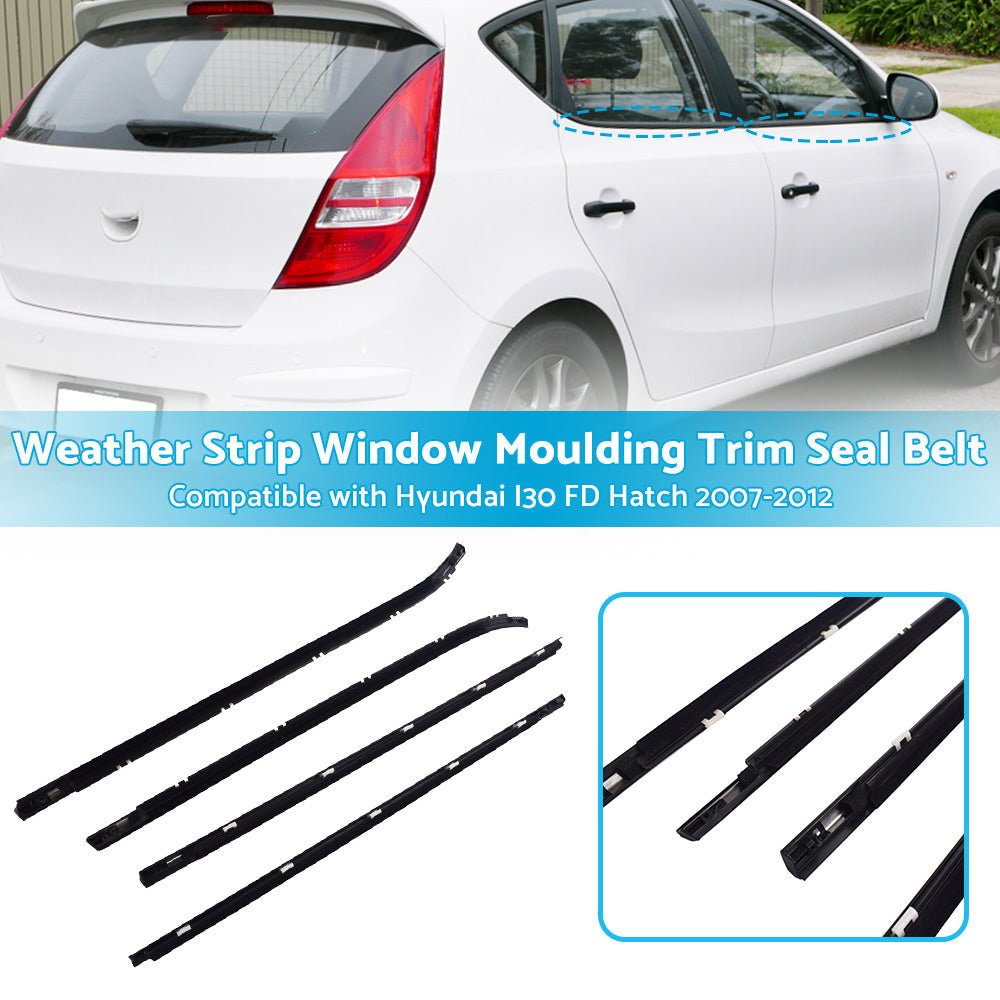 4pcs Weather Strip Window Moulding Trim Seal Belt for Hyundai I30 FD Hatch 07 - 12 - Frazy's Auto Parts
