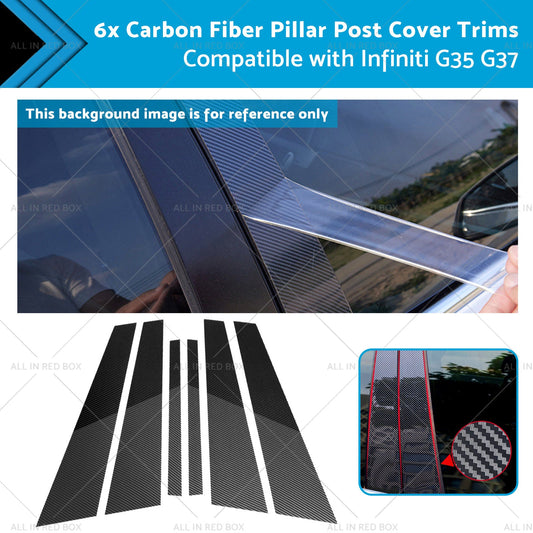 6x Carbon Fiber Pillar Post Cover Trims Suitable for Infiniti G35 02 - 13 - Frazy's Auto Parts