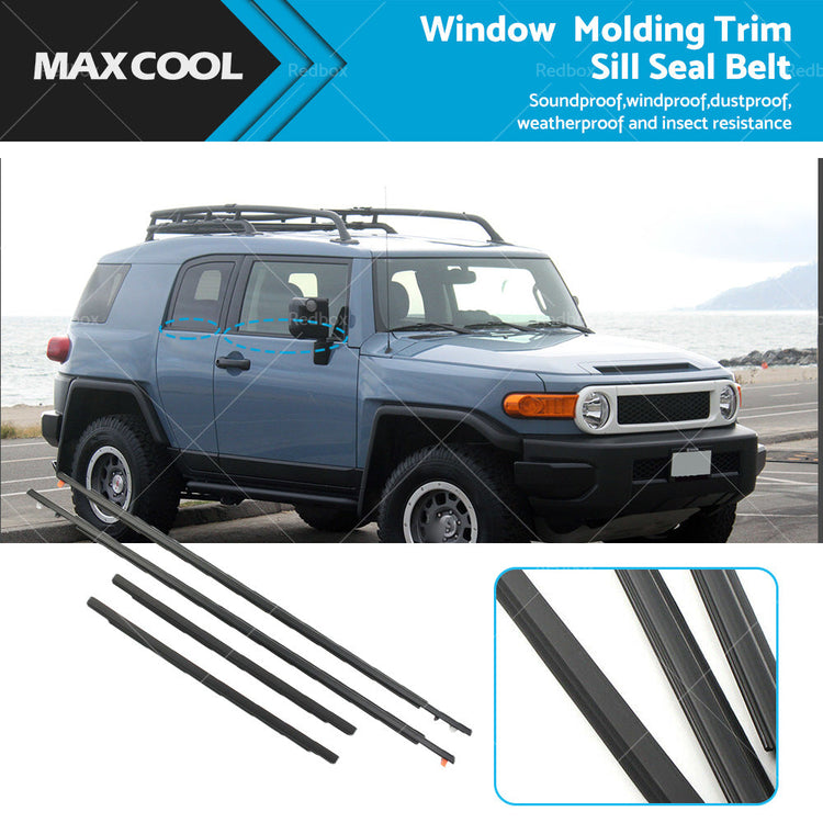 4x Door Auto Window Trim Moulding Belt Weatherstrip For Toyota 07-14 FJ Cruiser-0