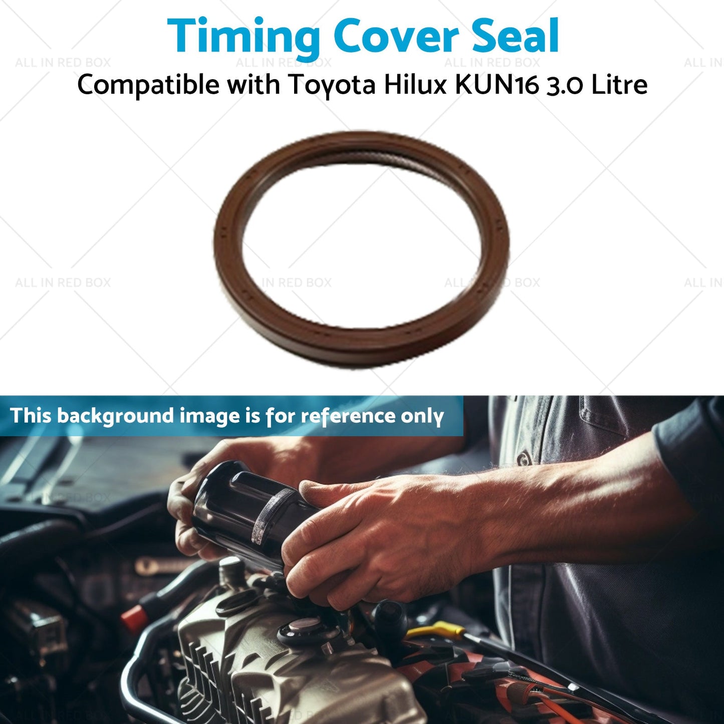 KUN16-1KDFTV Timing Cover Seal Suitable for Toyota Hilux KUN16 3. 0 Litre 05-15-4