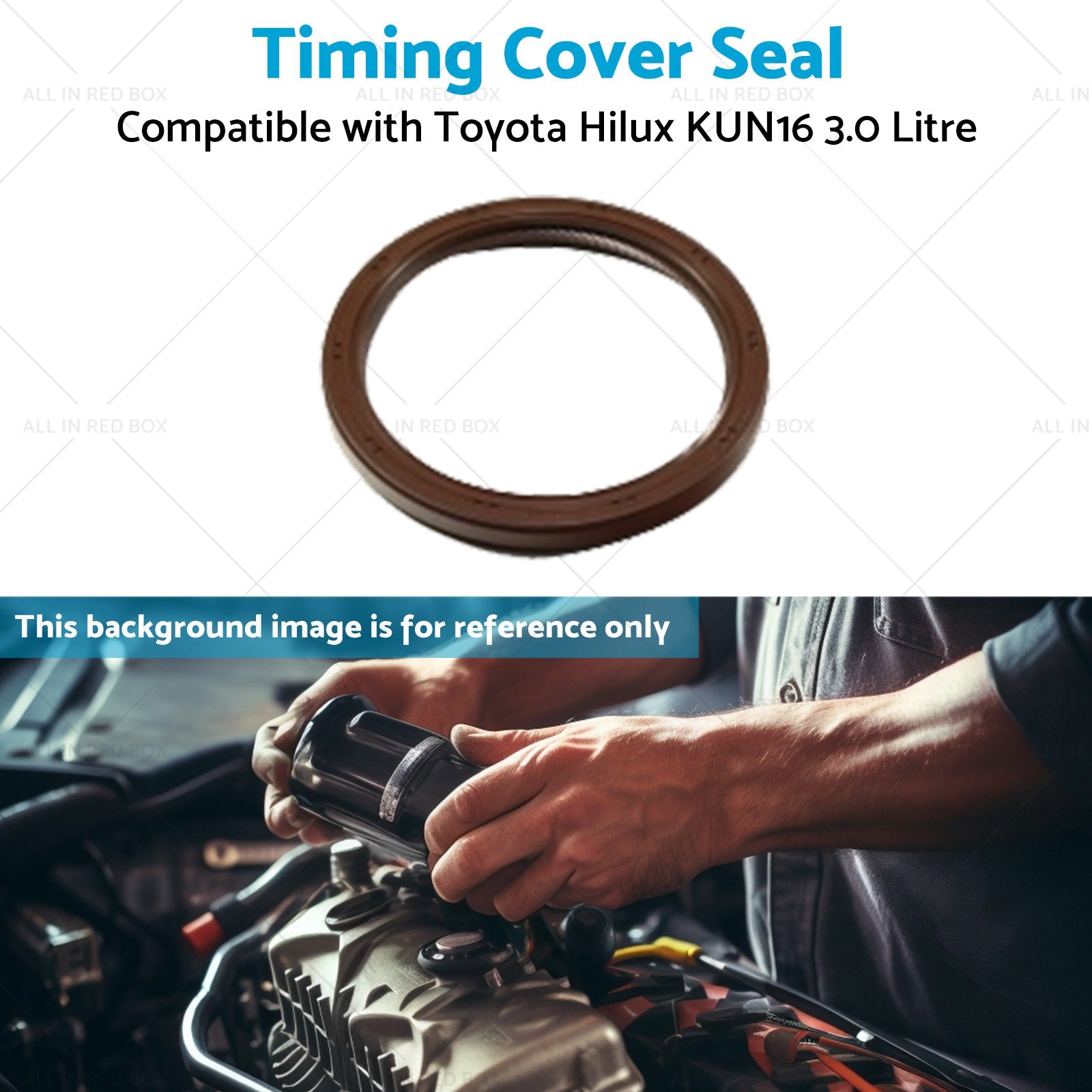 KUN16-1KDFTV Timing Cover Seal Suitable for Toyota Hilux KUN16 3. 0 Litre 05-15-4