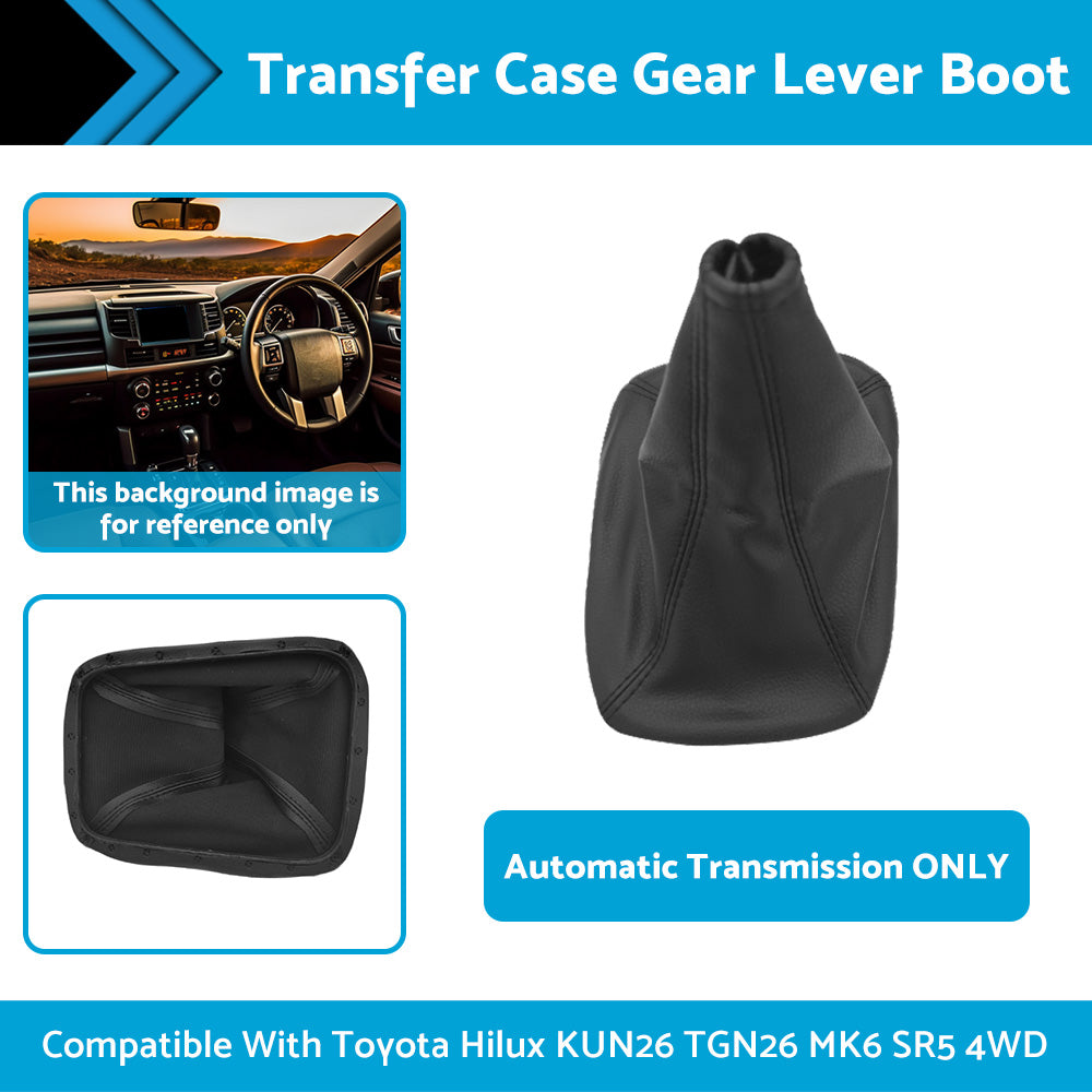 Transfer Case Gear Lever Boot Suitable For Toyota Hilux KUN26 TGN26 MK6 SR5 Auto-4