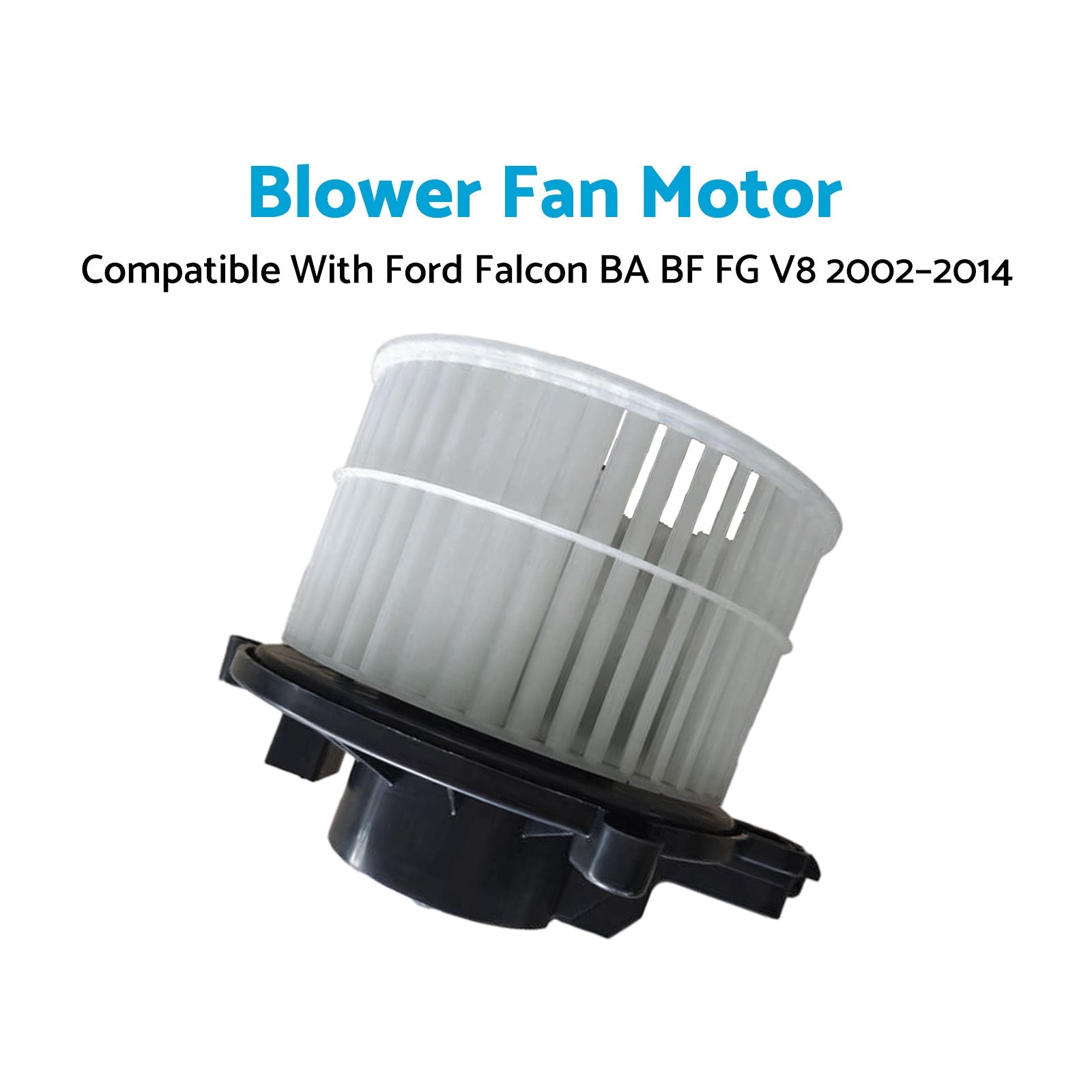 HVAC Blower Fan Motor Dashboard Suitable For Ford Falcon BA BF FG 6Cyl V8 02 - 14 - Frazy's Auto Parts