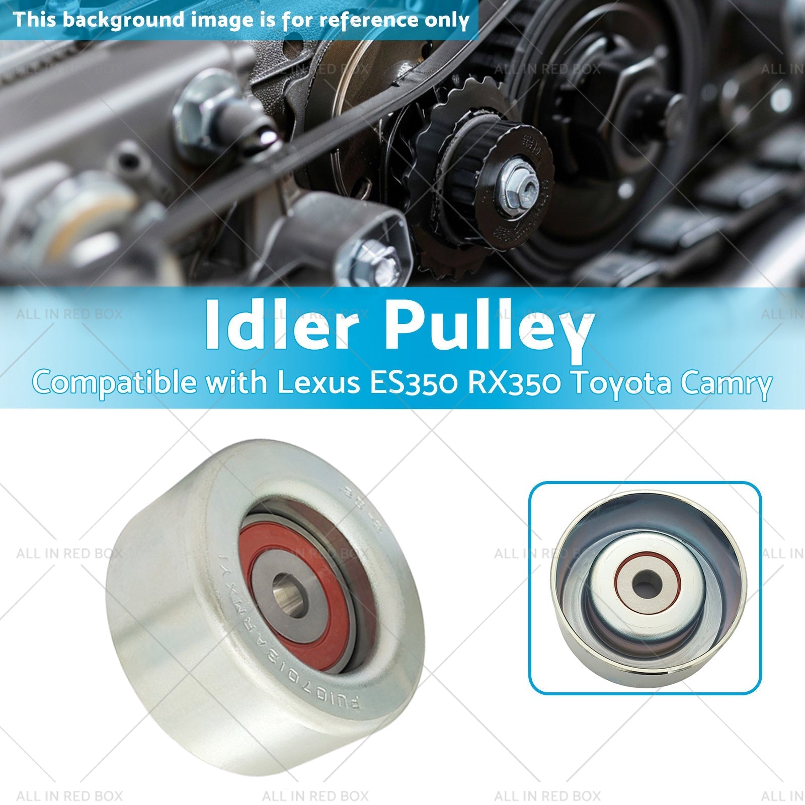 Idler Pulley Suitable for Lexus ES350 RX350 Toyota Camry 2007 - 2021 16604 - 31020 - Frazy's Auto Parts