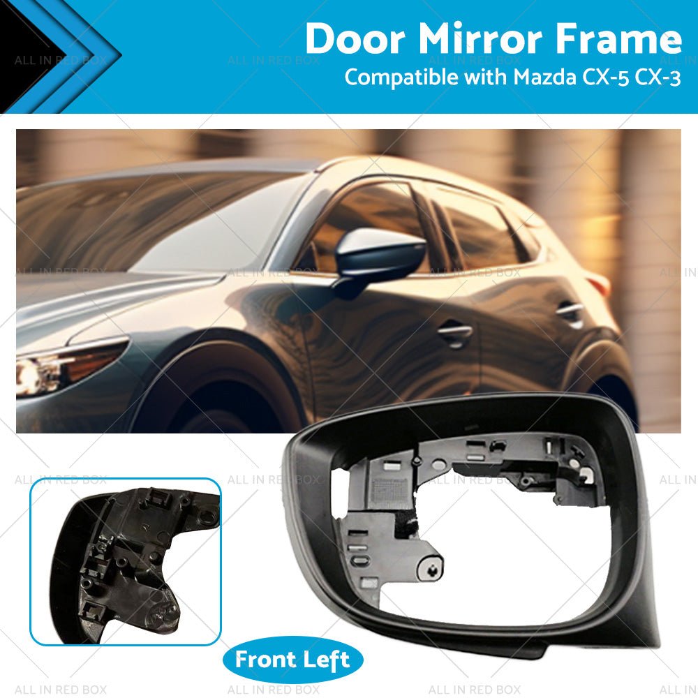 Left Side Door Wing Mirror Frame Suitable For Mazda CX - 5 15 - 16 CX - 3 16 - 19 Black - Frazy's Auto Parts