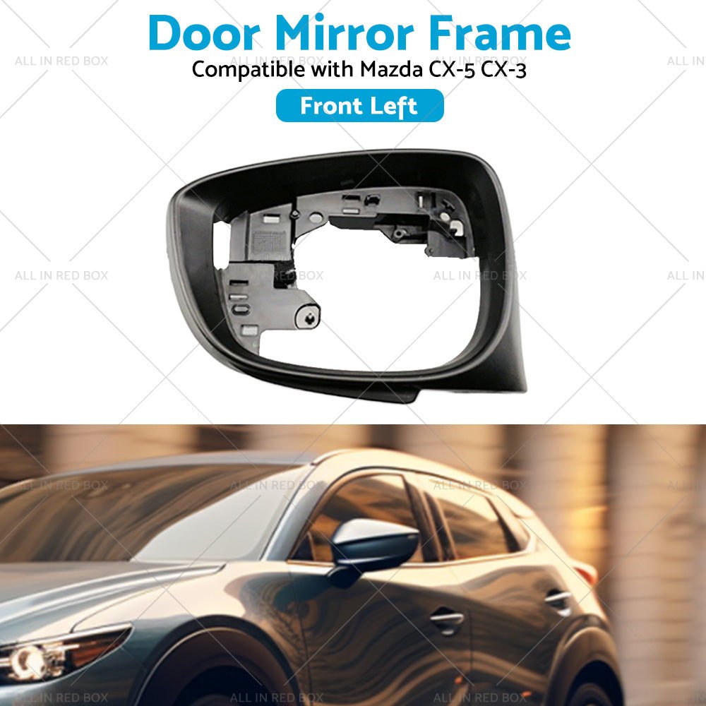 Left Side Door Wing Mirror Frame Suitable For Mazda CX - 5 15 - 16 CX - 3 16 - 19 Black - Frazy's Auto Parts