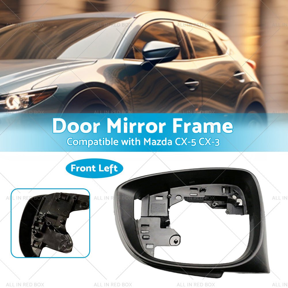 Left Side Door Wing Mirror Frame Suitable For Mazda CX - 5 15 - 16 CX - 3 16 - 19 Black - Frazy's Auto Parts