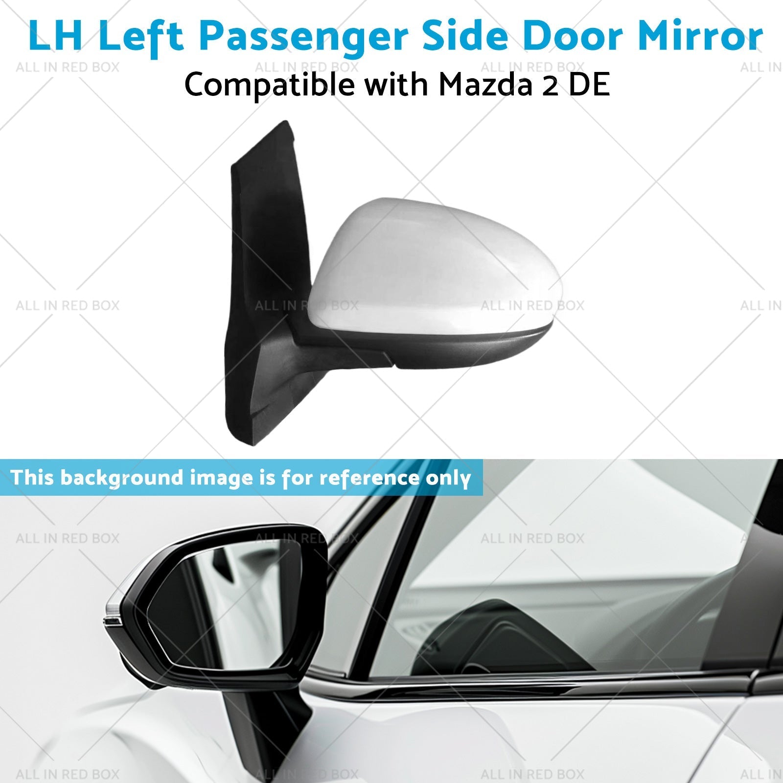 LH Left Passenger Side Door Mirror Suitable for 3 Wires Mazda 2 DE 06 or 07 - 14 - Frazy's Auto Parts