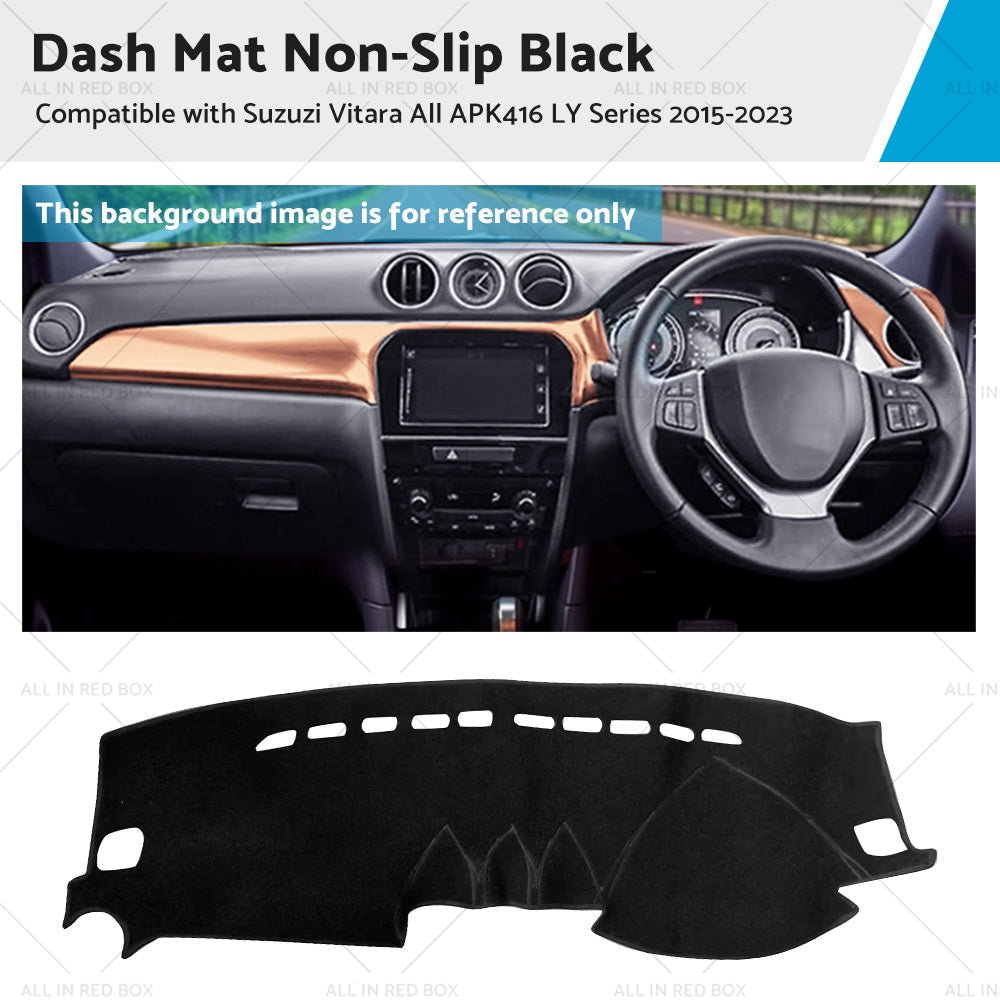 Non - Slip Dash Mat Suitable For Suzuzi Vitara All APK416 LY Series 2015 - 2023 - Frazy's Auto Parts