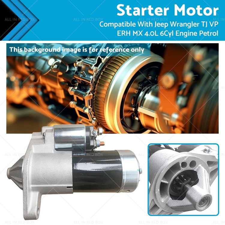 Starter Motor Suitable for Jeep Wrangler TJ 4.0L Petrol ERH MX 1996 - 2007