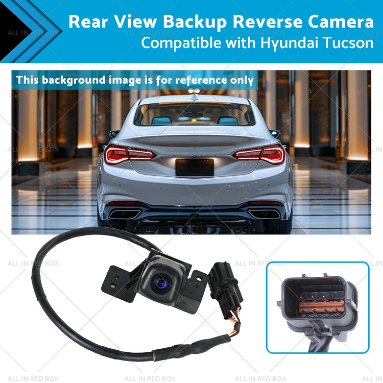 Rear View Camera Backup Reverse Suitable for Hyundai Tucson 16-18 1.6L 2.0L