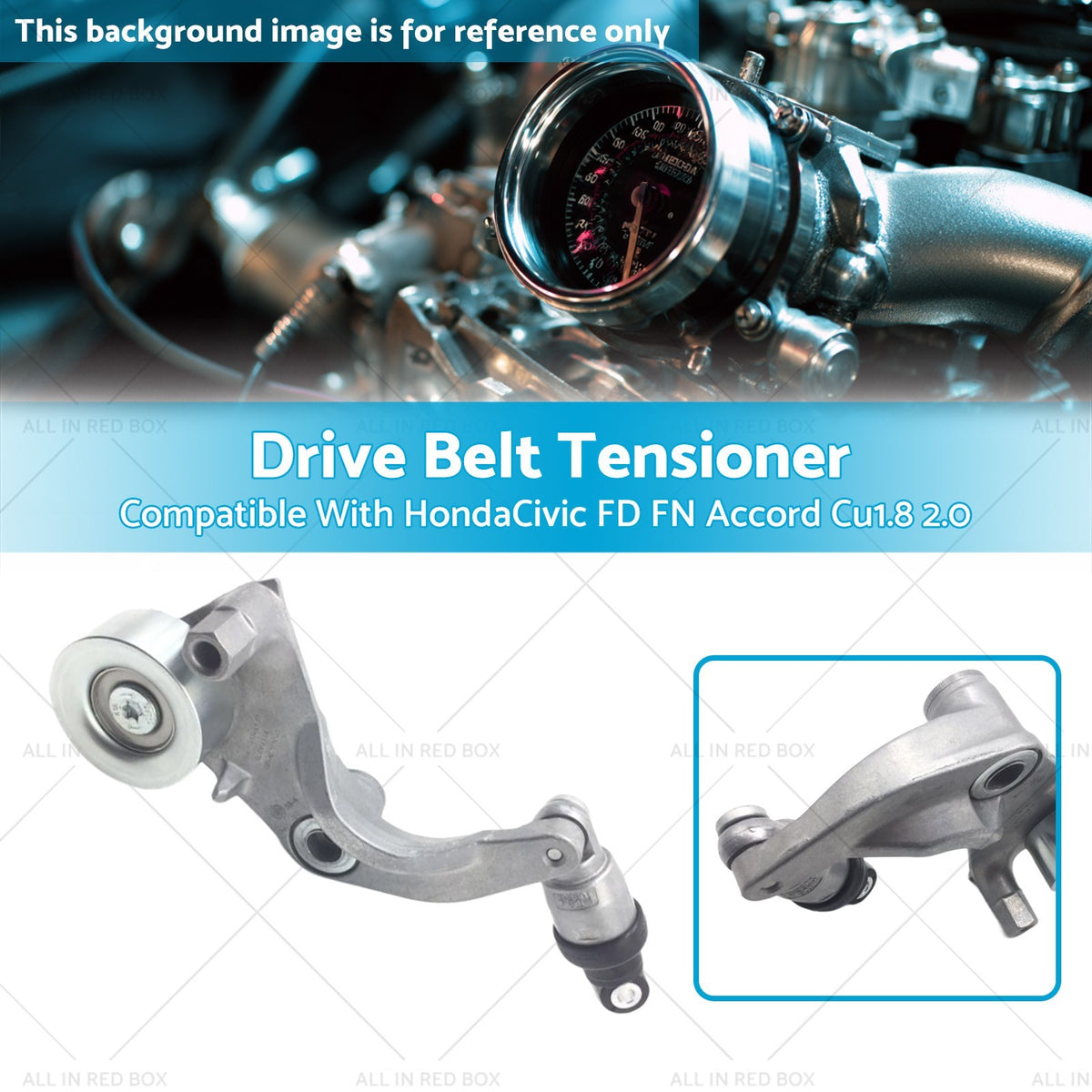 Drive Belt Tensioner Assembly Suitable For Honda Civic FD FA CR-V RM 1.8L 2.0L