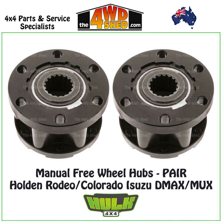 HULK 4x4 Free Wheel Manual Hubs PAIR fit Holden Colorado Rodeo DMAX