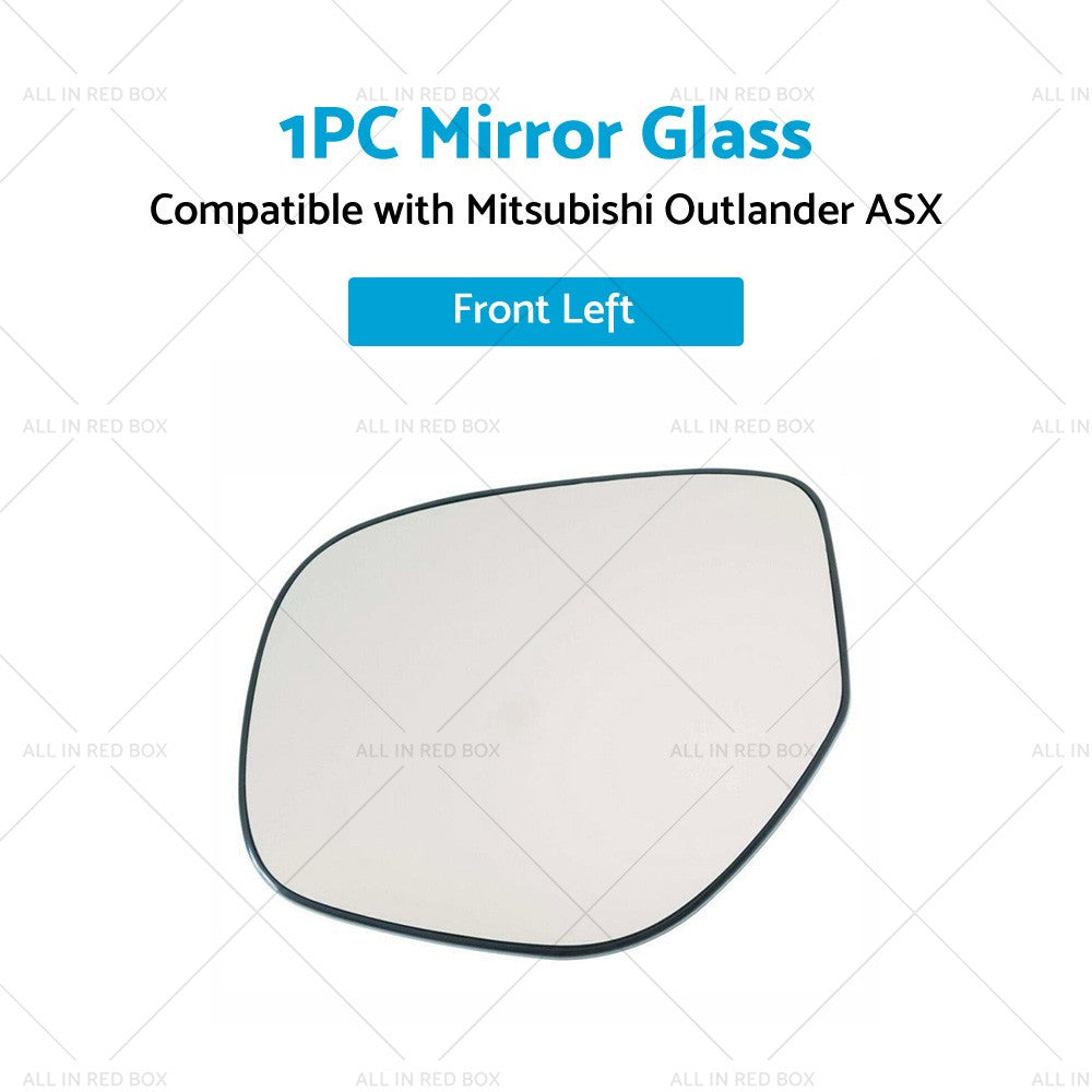 Left Side Mirror Glass Suitable for Mitsubishi ASX 2013–2020