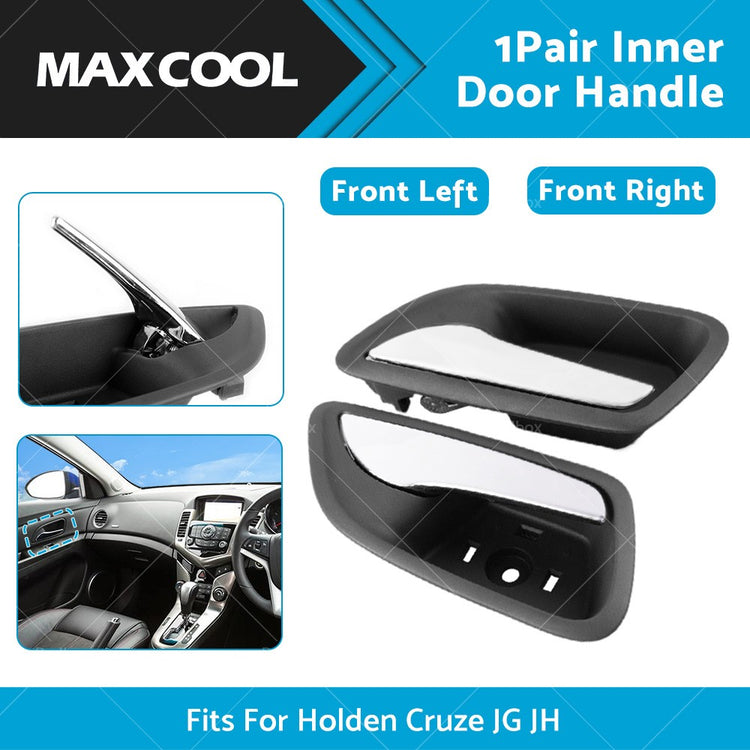 Front Inner Door Handle Pair Chrome Suitable for Holden Cruze JG JH 09-15