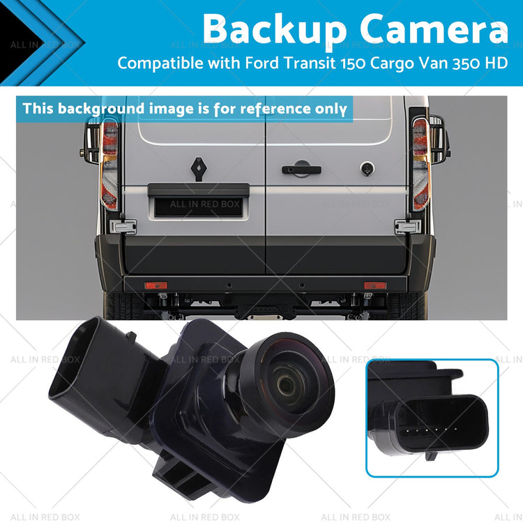 Backup Camera Suitable for Ford Transit 150 250 350 HD 15-19 CK4Z-19G490-A