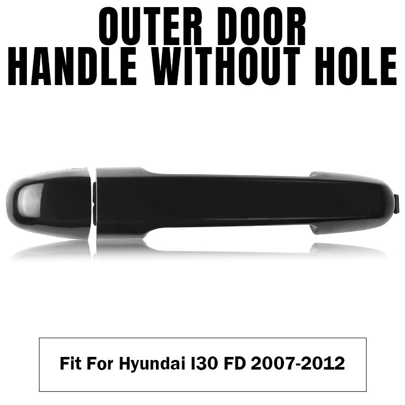 Exterior Door Handle for Hyundai i30 FD 07-12 Hatch Wagon Front LH/ Rear LH/RH