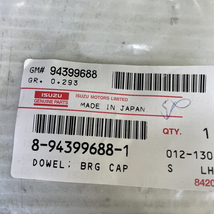 8-94399688-1 or 8943996881 Genuine ISUZU Bearing Cap Dowel 4HK1 ESR FRR FTR NOS