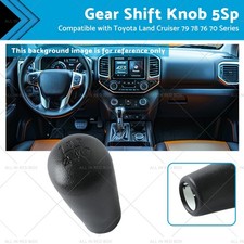 5Sp Gear Shift Knob Suitable for Toyota Land Cruiser 79 78 76 70 Series VDJ HZJ
