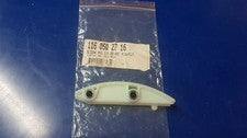 Mercedes M100, M116 & M117 - Chain Guide Rail - 116 050 27 16, 1160502716
